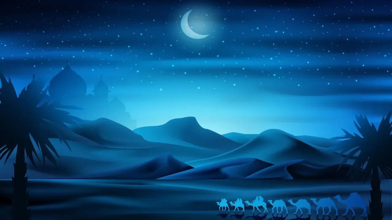 Relaxing Desert Music - Night Sands | Soothing, Arabian, Beautiful ★142