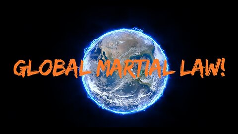 It’s Happening…Global Martial Law!!! - Dec 2024.