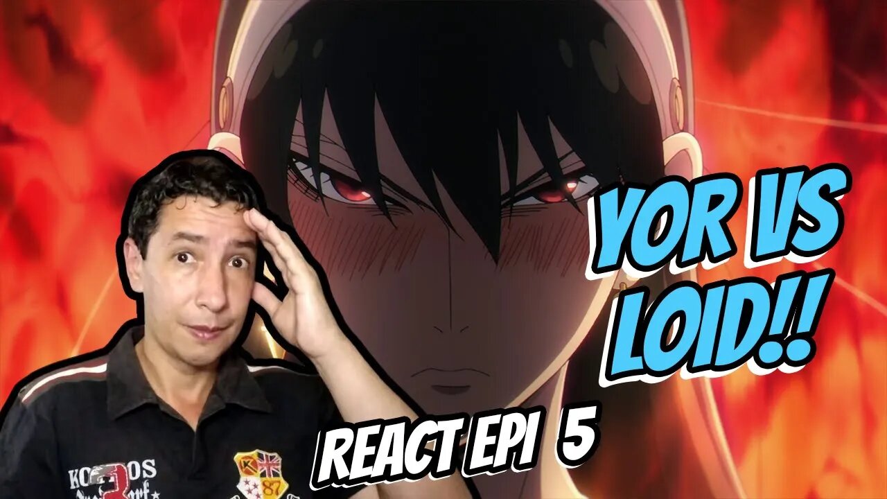 React SPY x FAMILY - Episódio 5 - Aprovados ou Reprovados? - Yor vs Loid Reaction