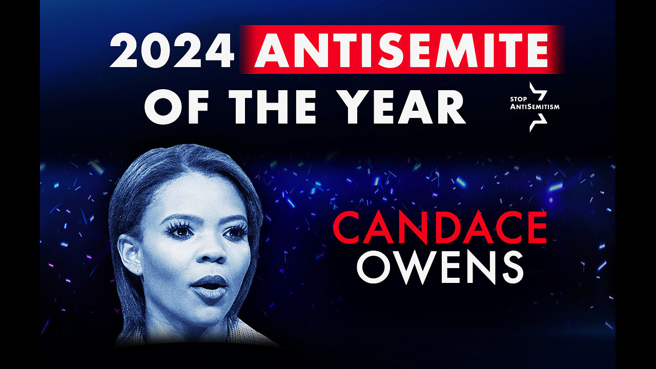 Candace Owens Wins Anti-Semite Of The Year 2024. 😂