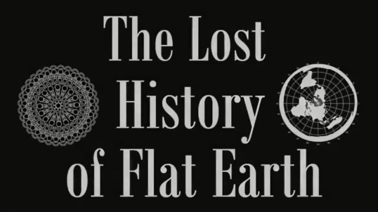 The Lost History of the Flat Earth