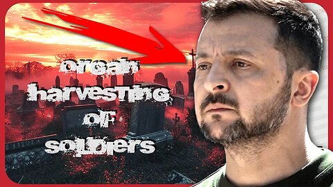 Ukraine's DARK Secret: Organ Harvesting of Soldiers. Families DEMAND Answers | Redacted