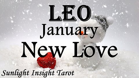 LEO♌ They're Your Future Spouse!💑 The One You Fell For But They Ran, Returns!💞 January New Love