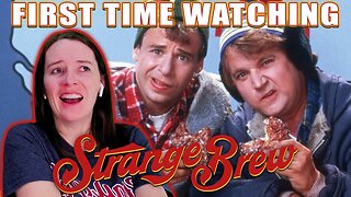 Strange Brew (1983) | Movie Reaction | First Time Watching | Take Off, Eh!