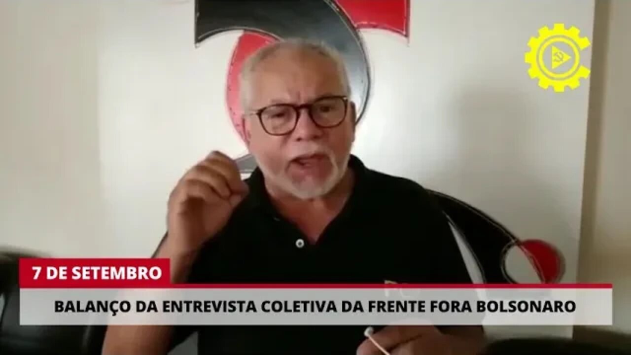 Ato de 07/09 está mantido no Vale do Anhangabaú - Balanço da coletiva da Frente Fora Bolsonaro