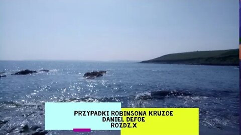 Przypadki Robinsona Kruzoe - Daniel Defoe rozdz.X audiobook