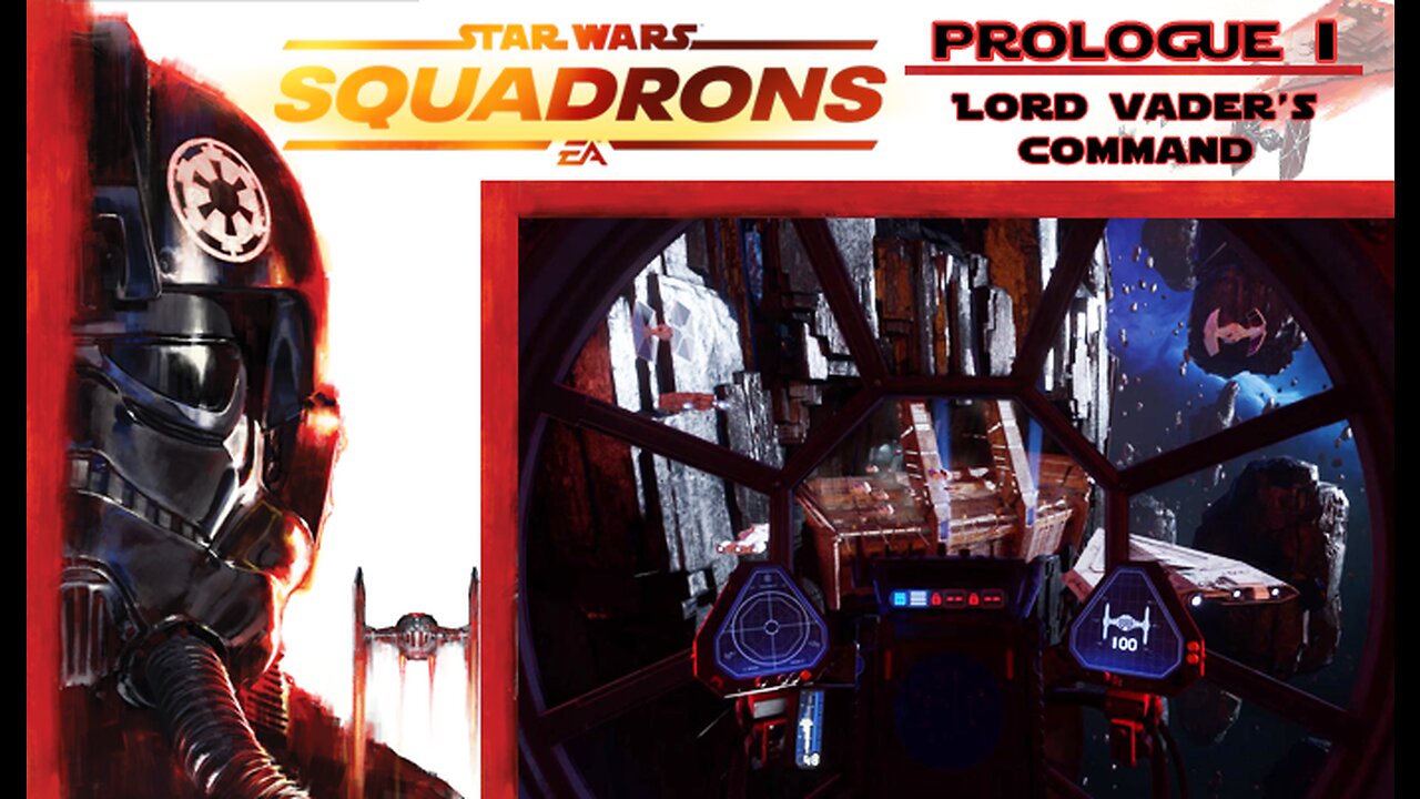 Star Wars Squadrons: Prologue 1 [Empire] - Lord Vader's Command (with commentary) PS4