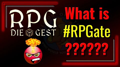 [#23-2] - What is #RPGate?