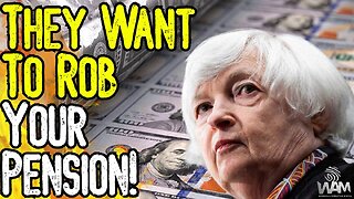 EXPOSED: THEY WANT TO ROB YOUR PENSION! - Massive Move By Treasury! - Money Is Debt!