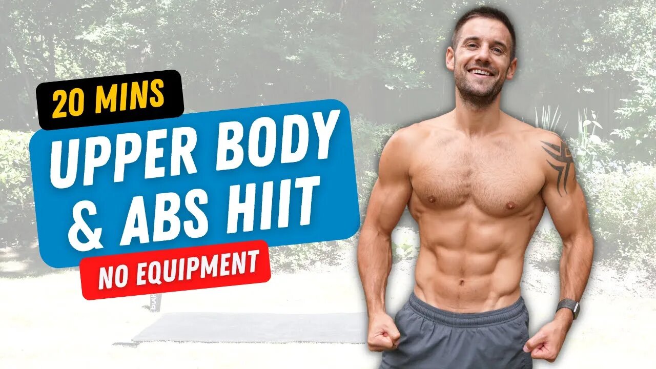 DYNAMIC UPPER BODY & ABS HIIT WORKOUT With No Equipment in 20 Minutes