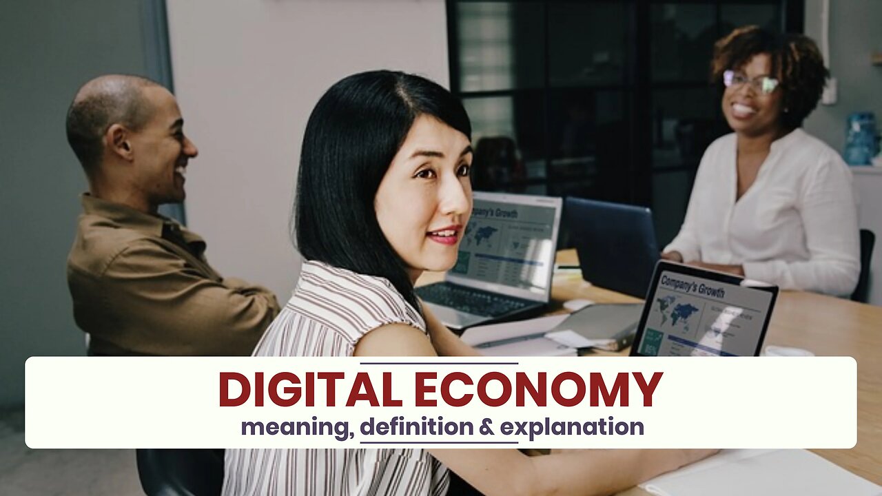 What is DIGITAL ECONOMY?