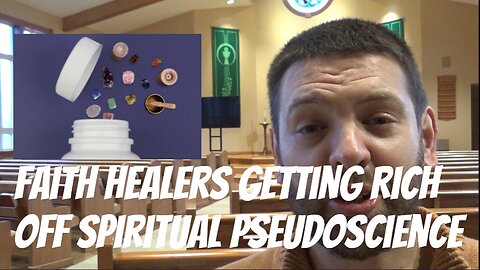 Faith Healers Getting Rich Off Spiritual Pseudoscience