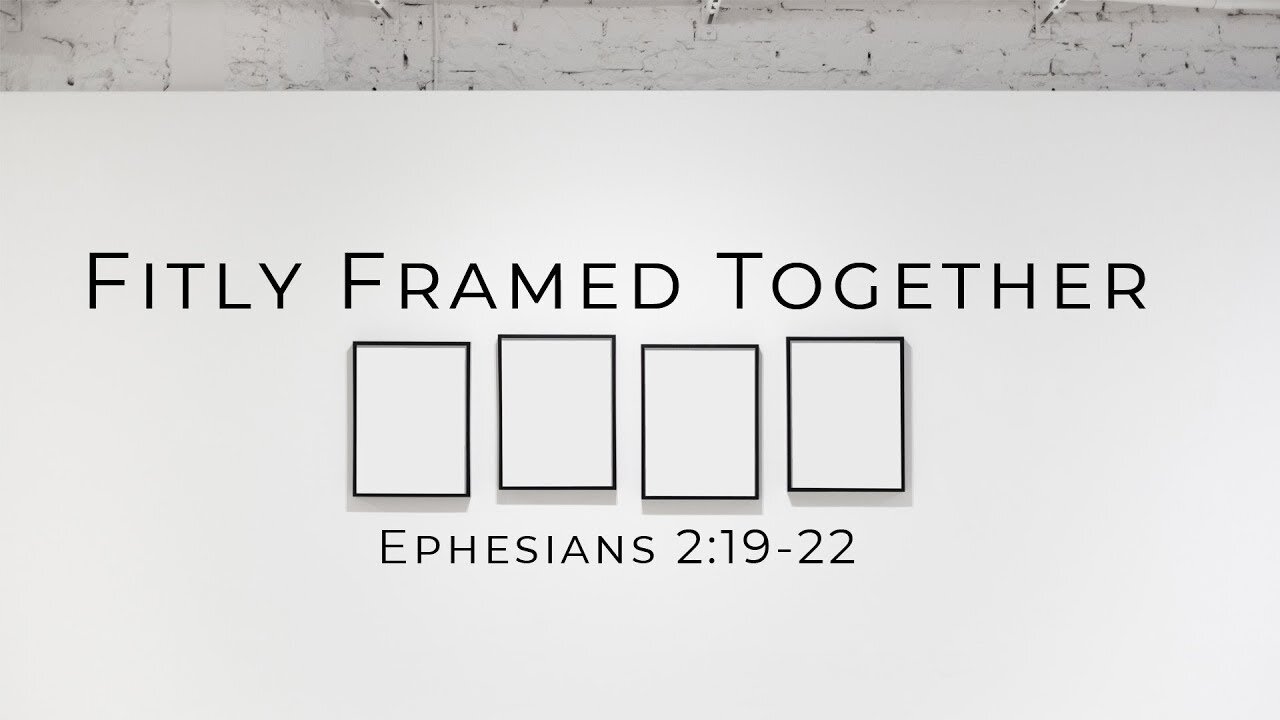 The Word Of God Is Fitly Framed Together