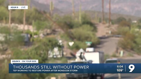 Many in Foothills still without power more than 24 hours after monsoon hit