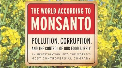 The World According To Monsanto (2008)