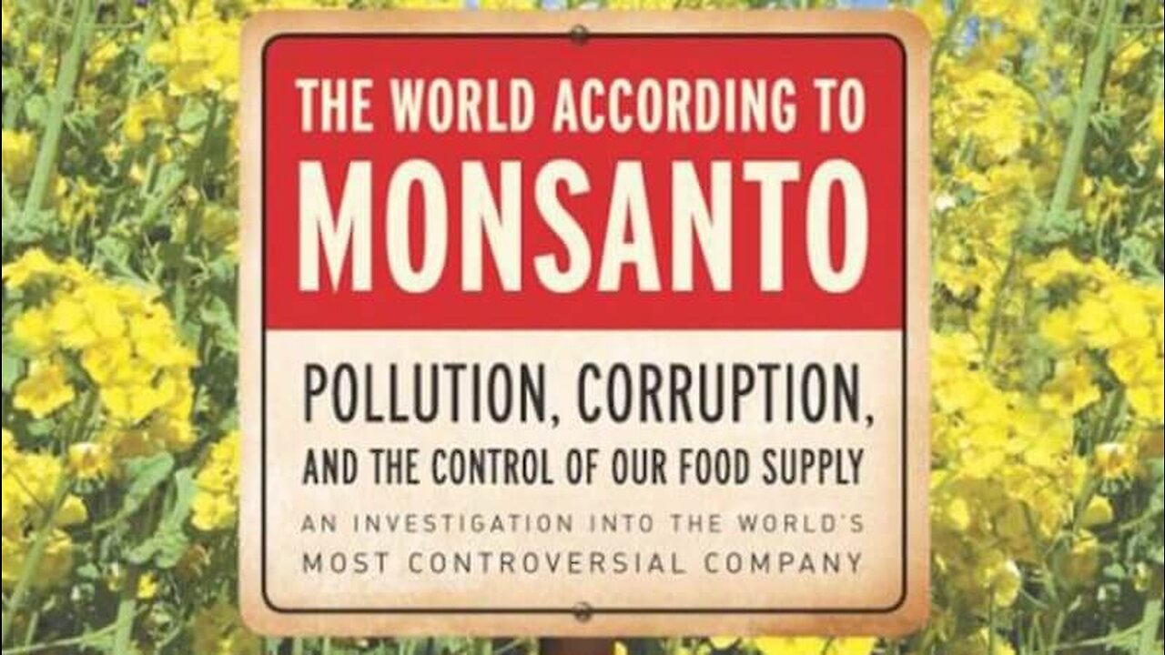 The World According To Monsanto (2008)