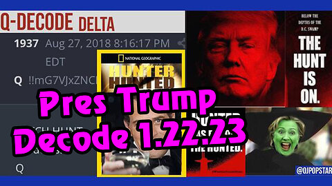 Pres Trump & Q Decode 1.22.23