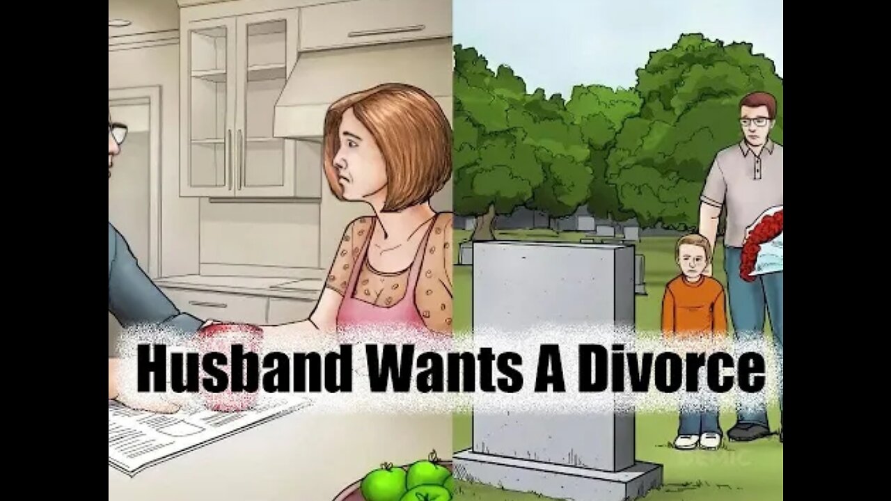 Husband Wants A Divorce.