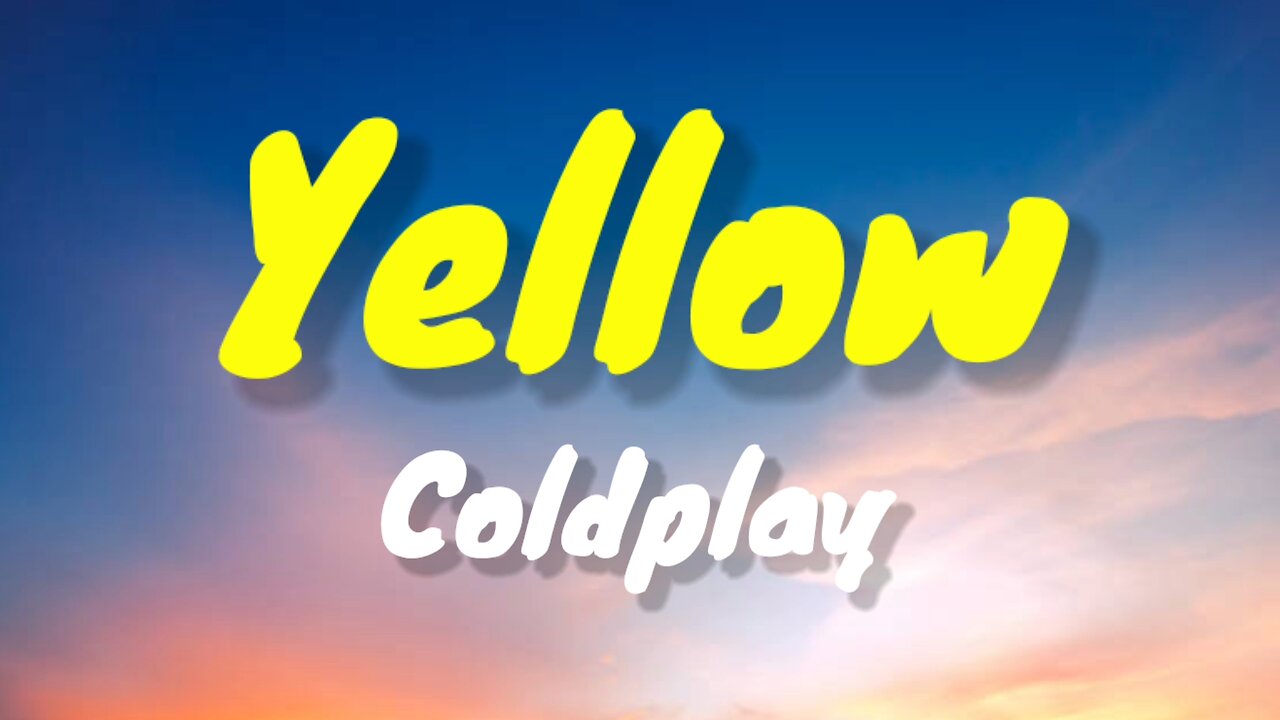 Coldplay Yellow