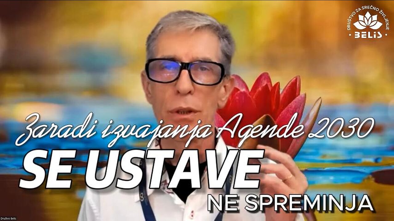 USTAVE SE V ČASU IZVAJANJA AGENDE 2030 - NE SPREMINJA! - Mihael Bellis