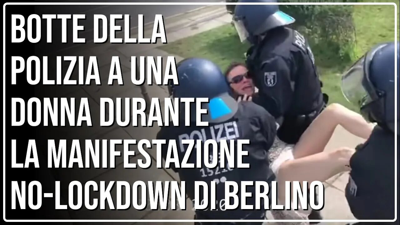 Botte della Polizia a una Donna Pacifica, che Protestava contro il Lockdown a Berlino il 29 Agosto