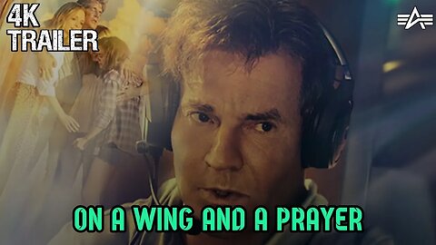 ON A WING AND A PRAYER |DRAMA MOVIE Trailer 2023 | Dennis Quaid Heather Graham