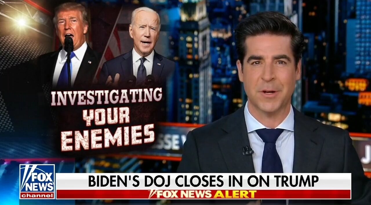 The Same DOJ Covering For Biden Is Going After Trump: Watters