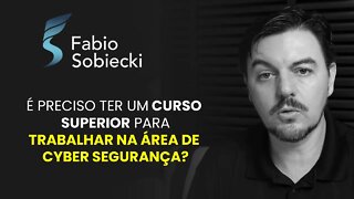 É PRECISO TER UM CURSO SUPERIOR PARA TRABALHAR NA ÁREA DE CYBER SEGURANÇA? | CORTES