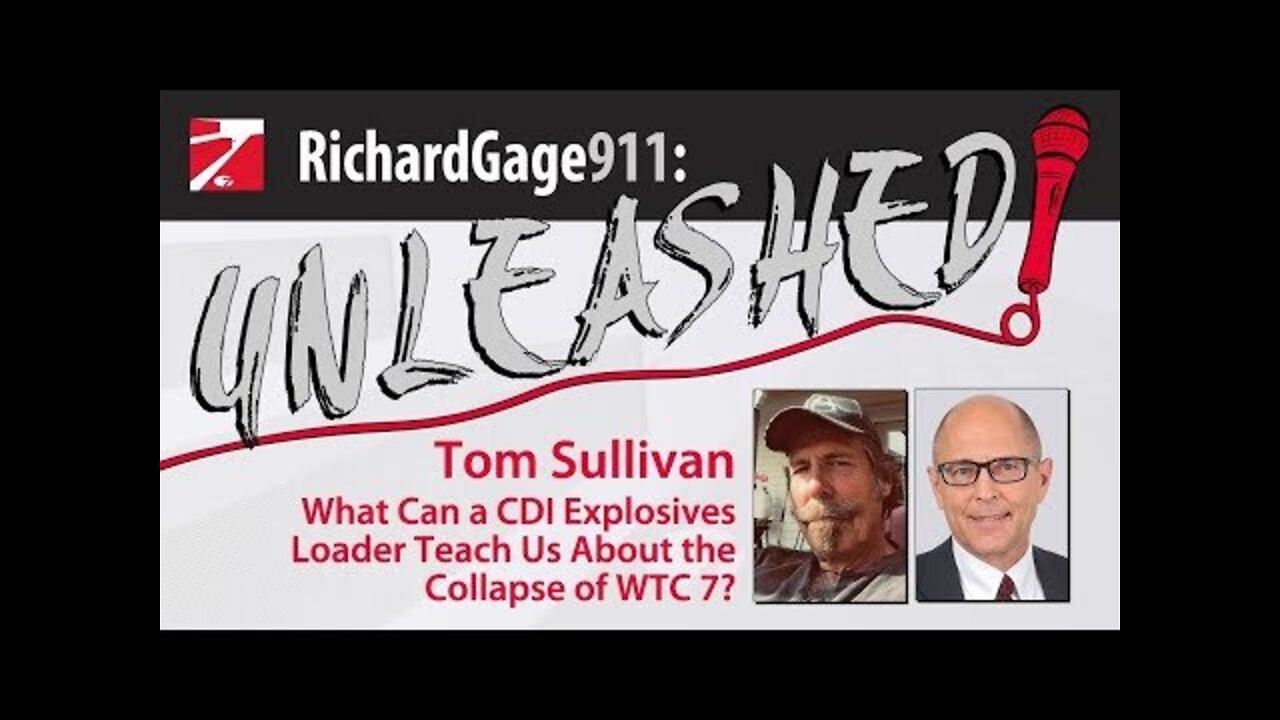 What Can a CDI Explosives Loader Teach Us About the Collapse of WTC 7? My Guest: Tom Sullivan