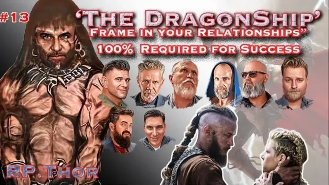 'The DragonShip' #13 "FRAME IN YOUR RELATIONSHIPS"