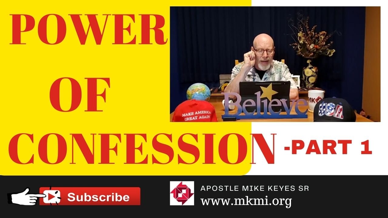 POWER OF POSITIVE CONFESSION (PART 1)