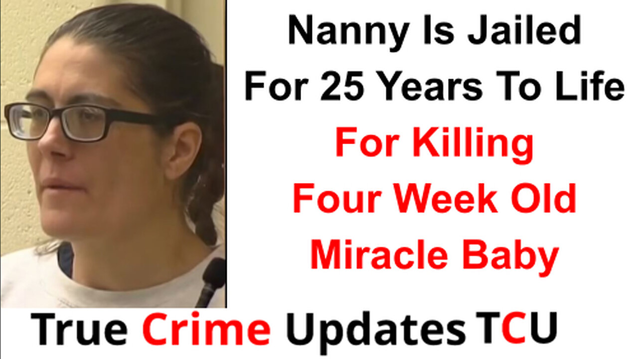 Nanny Is Jailed For 25 Years To Life For Killing Singapore Couple's Four Week Old Miracle Baby