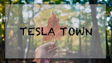 Tesla Town