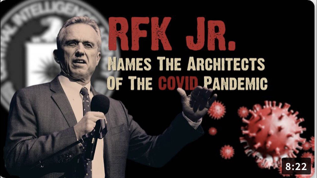 RFK Jr. Names The Architects of the COVID Pandemic