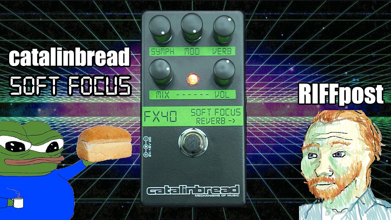 RIFFpost: Catalinbread Soft Focus (reverb)