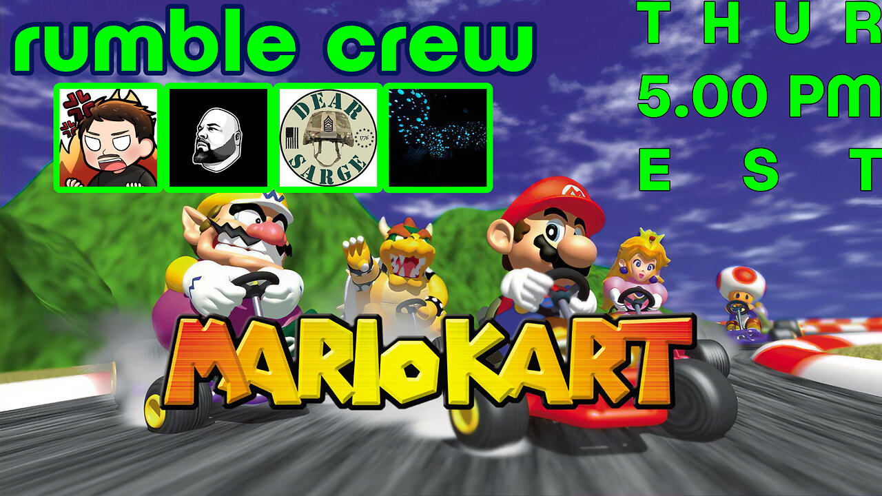 MARIO KART 64 - RumbleCrew on the Roads!