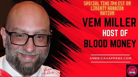 SPECIAL Time Tonight 7PM EST With VEM MILLER