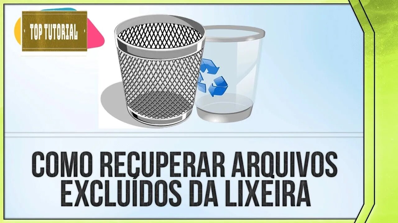 Como Restaurar Arquivos Excluídos da Lixeira Sem Querer Sem Programa