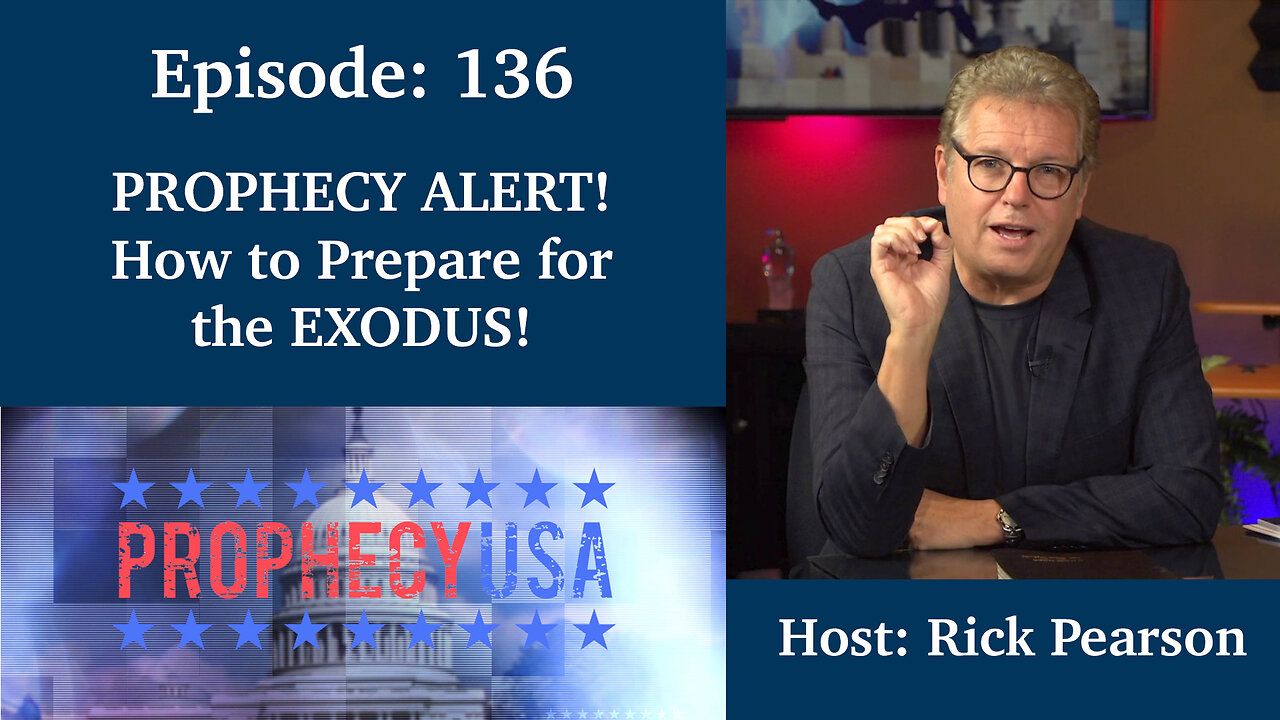 Live Podcast Ep. 136 - PROPHECY ALERT! How to Prepare for the EXODUS!