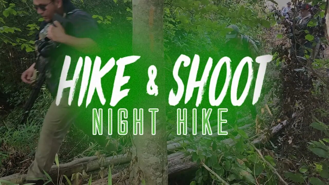 Night Hike and Shoot July 16