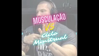 PAULO MUZY EXPLICA SOBRE MUSCULAÇÃO VS CICLO MENSTRUAL