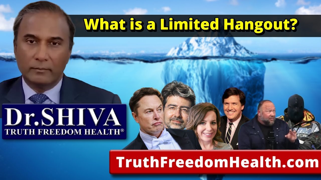 Dr.SHIVA: What is a Limited Hangout?
