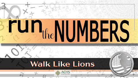 "Run the Numbers" Walk Like Lions Christian Daily Devotion with Chappy October 19, 2021