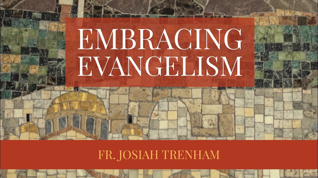 Embracing Evangelism