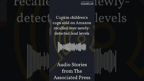 Cupkin children's cups sold on Amazon recalled over newly-detected lead levels | Audio Stories...