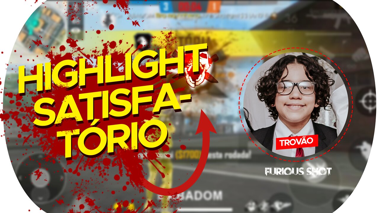 🔥 HIGHLIGHT SATISFATÓRIO | PRO PLAYER | GARENA FREE FIRE BRASIL 🔥 #23