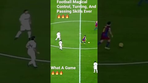 Football Magical Control, Turning, And Passing Skills Ever 🔥🔥🔥#shorts