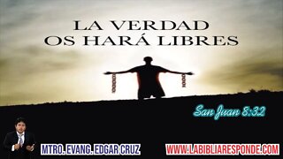 LA VERDAD OS HARA LIBRES - EDGAR CRUZ MINISTRIES