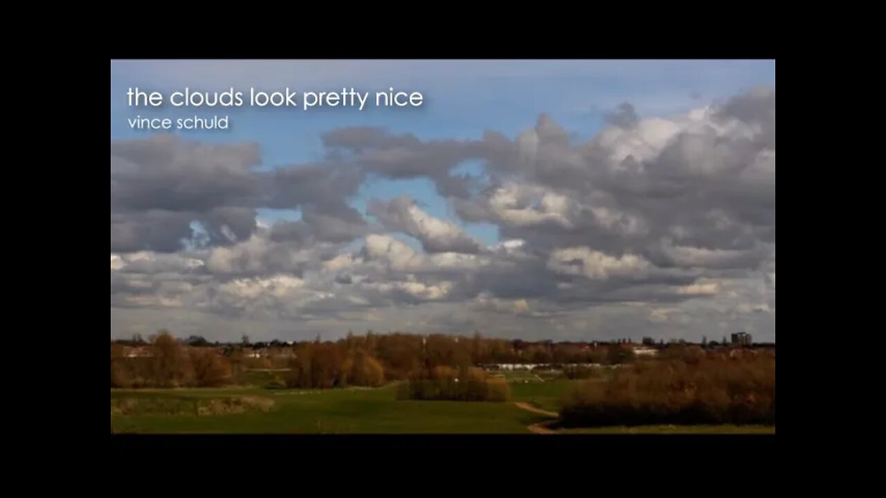 Vince Schuld - The Clouds Look Pretty Nice