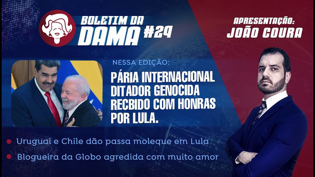 Pária internacional: ditador genocida recebido com honrarias por Lula - Boletim da Dama #29